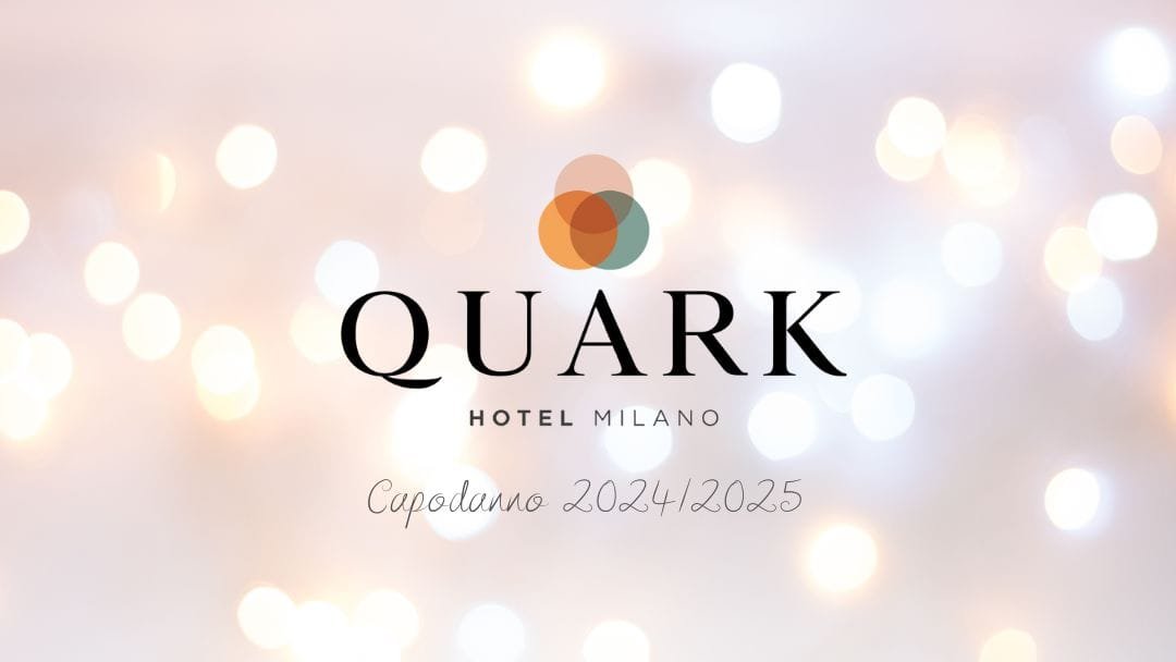 capodanno hotel quark milano 2024 2025